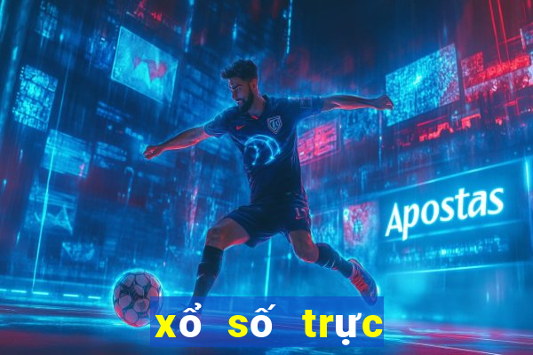 xổ số trực tiếp xổ số hôm nay