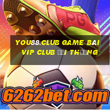 You88.Club Game Bài Vip Club Đổi Thưởng