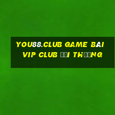 You88.Club Game Bài Vip Club Đổi Thưởng