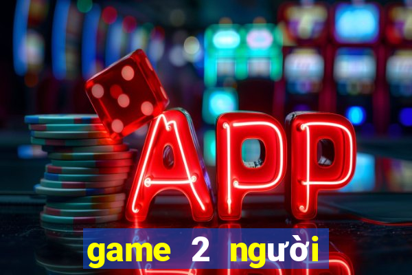 game 2 người lửa và nước