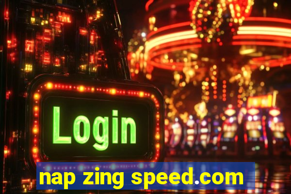 nap zing speed.com