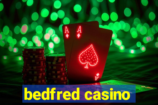 bedfred casino