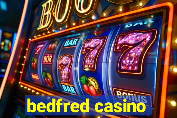 bedfred casino