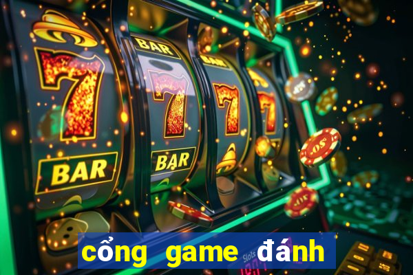 cổng game đánh bài đổi thưởng