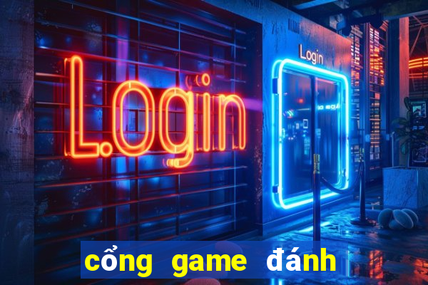 cổng game đánh bài đổi thưởng