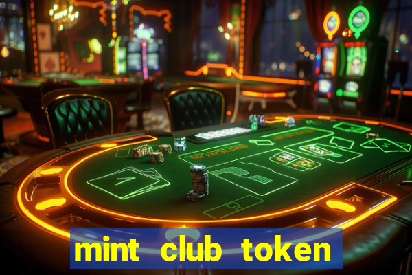 mint club token là gì