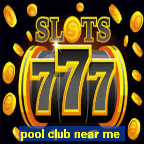 pool club near me