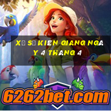 xổ số kiên giang ngày 4 tháng 4