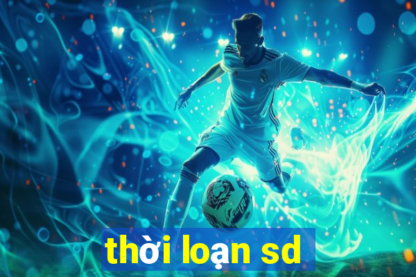 thời loạn sd