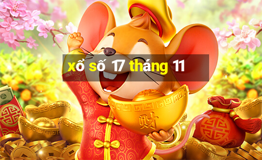 xổ số 17 tháng 11