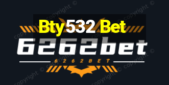 Bty532 Bet