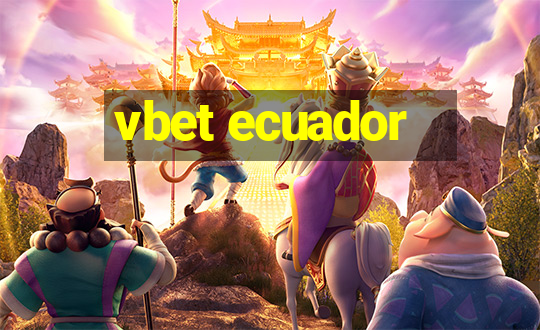 vbet ecuador