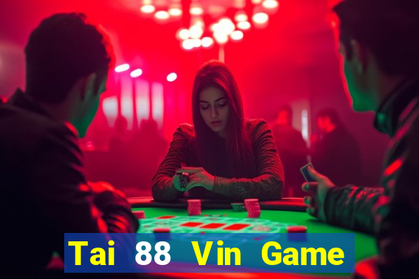 Tai 88 Vin Game Bài Binh 9 Cây