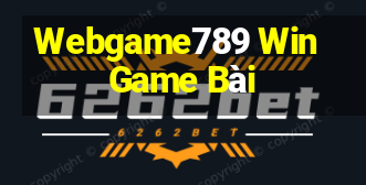 Webgame789 Win Game Bài