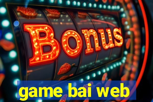 game bai web