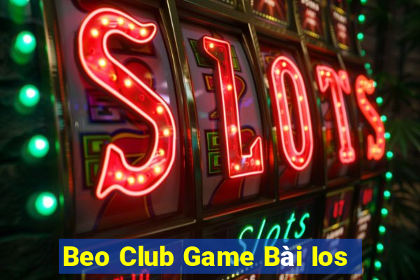 Beo Club Game Bài Ios