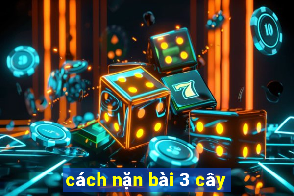 cách nặn bài 3 cây