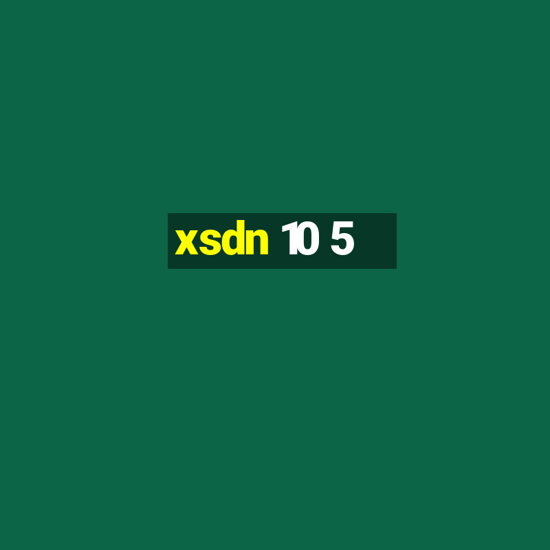 xsdn 10 5