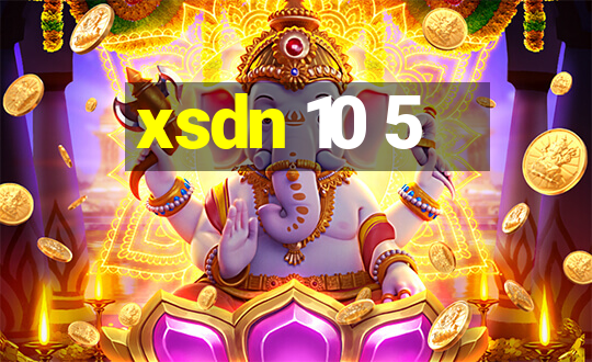 xsdn 10 5