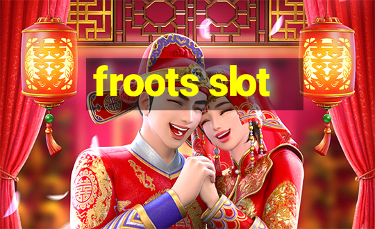 froots slot