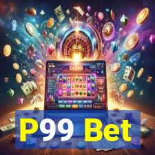 P99 Bet