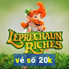 vé số 20k