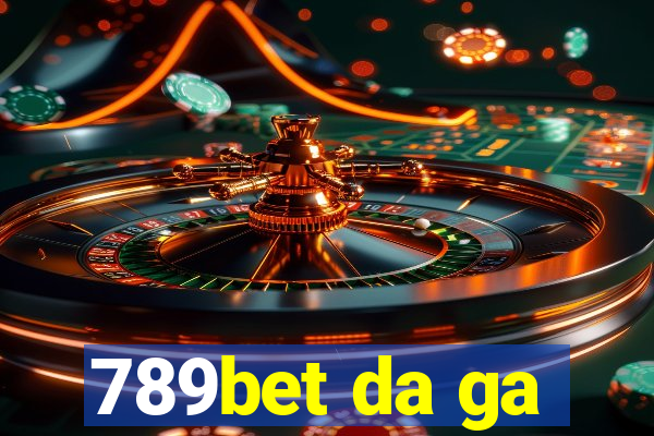 789bet da ga