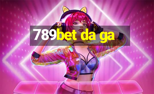 789bet da ga