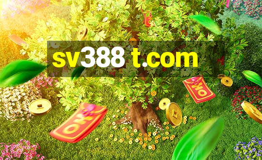 sv388 t.com