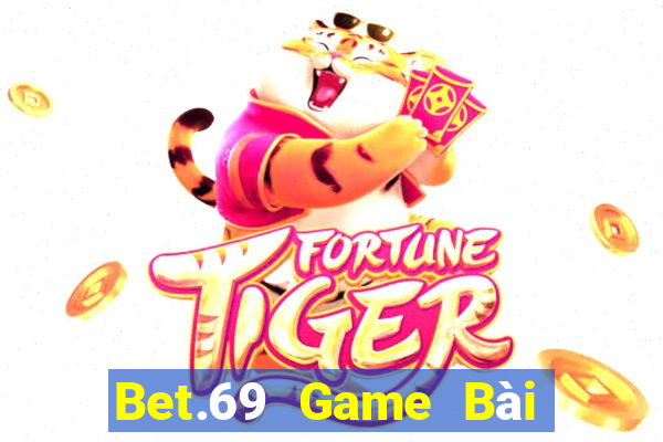 Bet.69 Game Bài Ma Cao