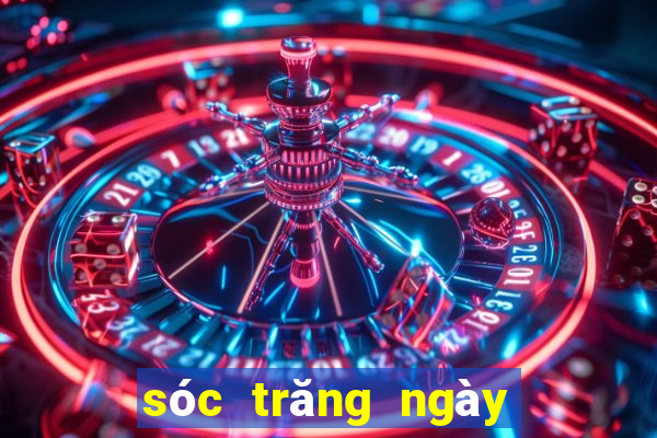 sóc trăng ngày hôm qua