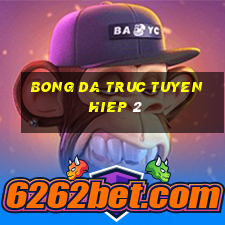 bong da truc tuyen hiep 2