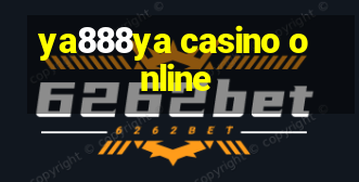 ya888ya casino online