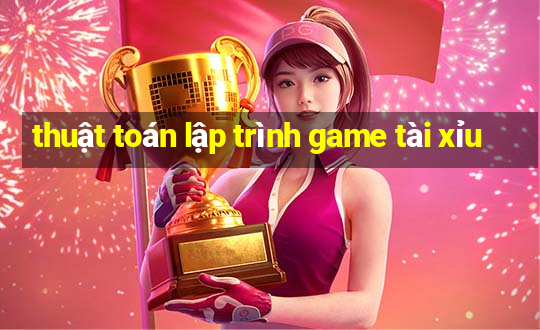 thuật toán lập trình game tài xỉu