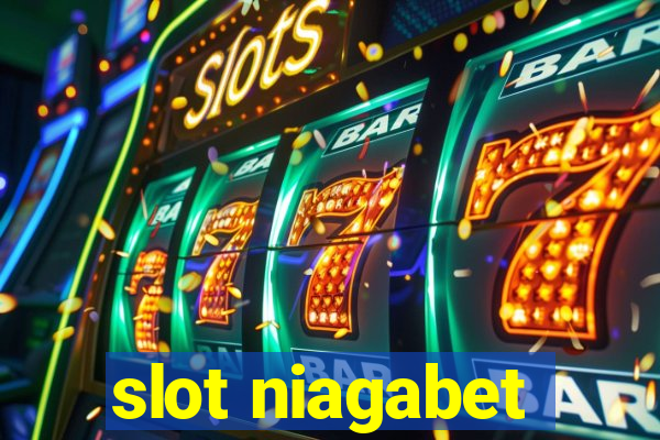 slot niagabet