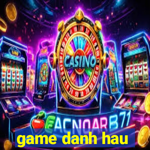 game danh hau