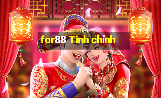 for88 Tinh chỉnh