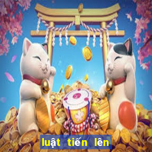 luật tiến lên miền nam