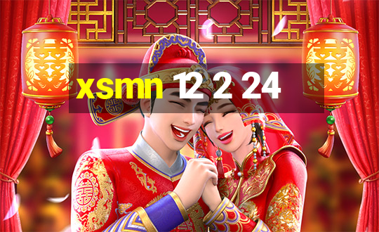 xsmn 12 2 24