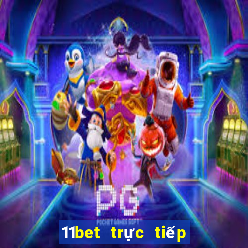 11bet trực tiếp bóng đá