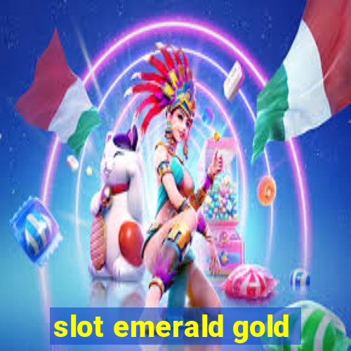 slot emerald gold