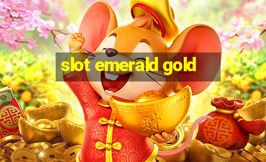 slot emerald gold