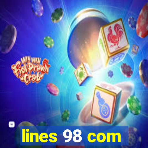 lines 98 com