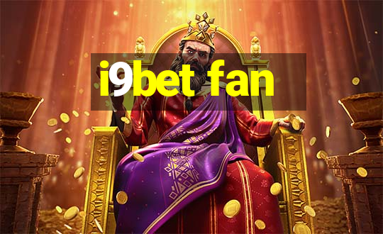 i9bet fan