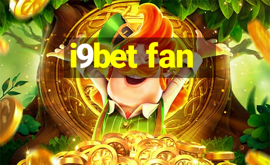 i9bet fan