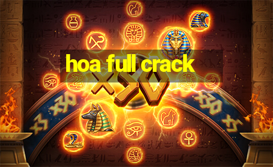 hoa full crack