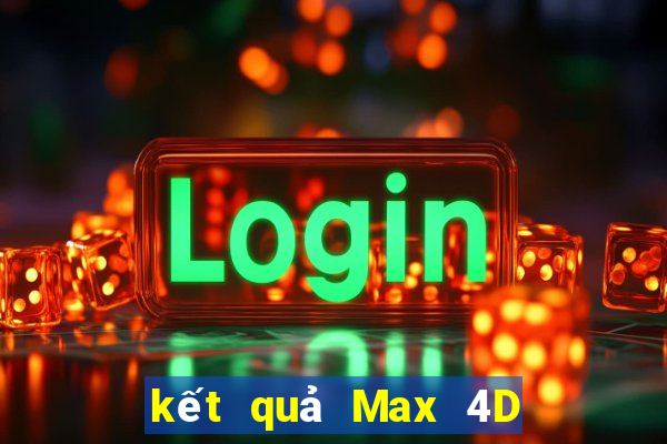 kết quả Max 4D ngày 6