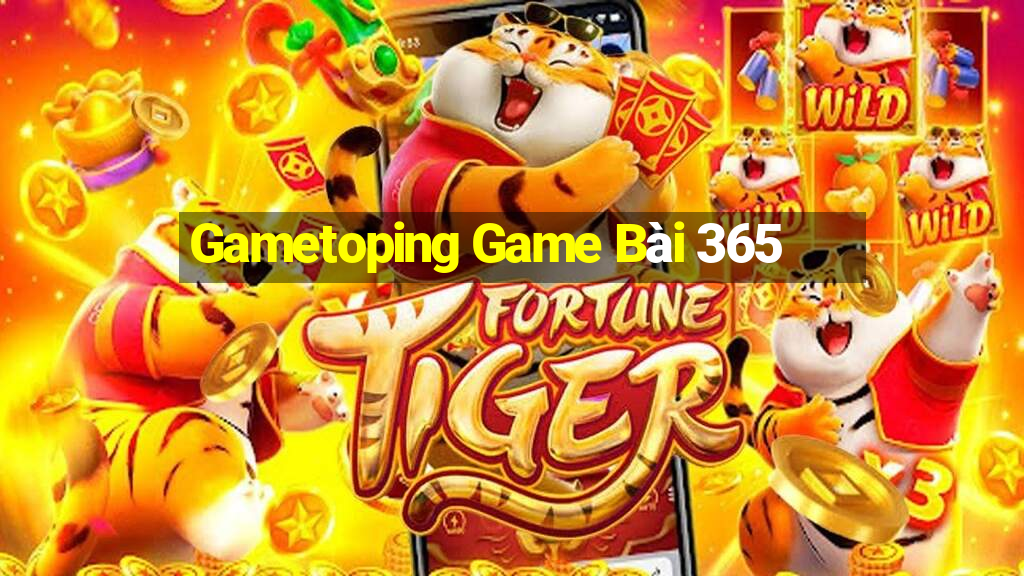 Gametoping Game Bài 365