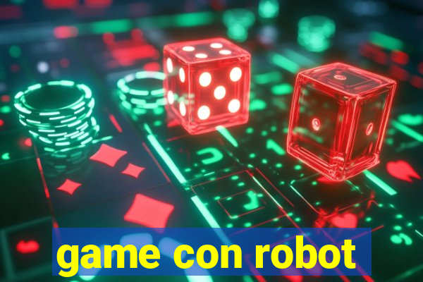 game con robot