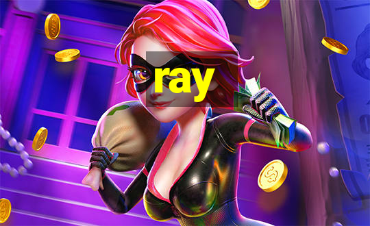 ray